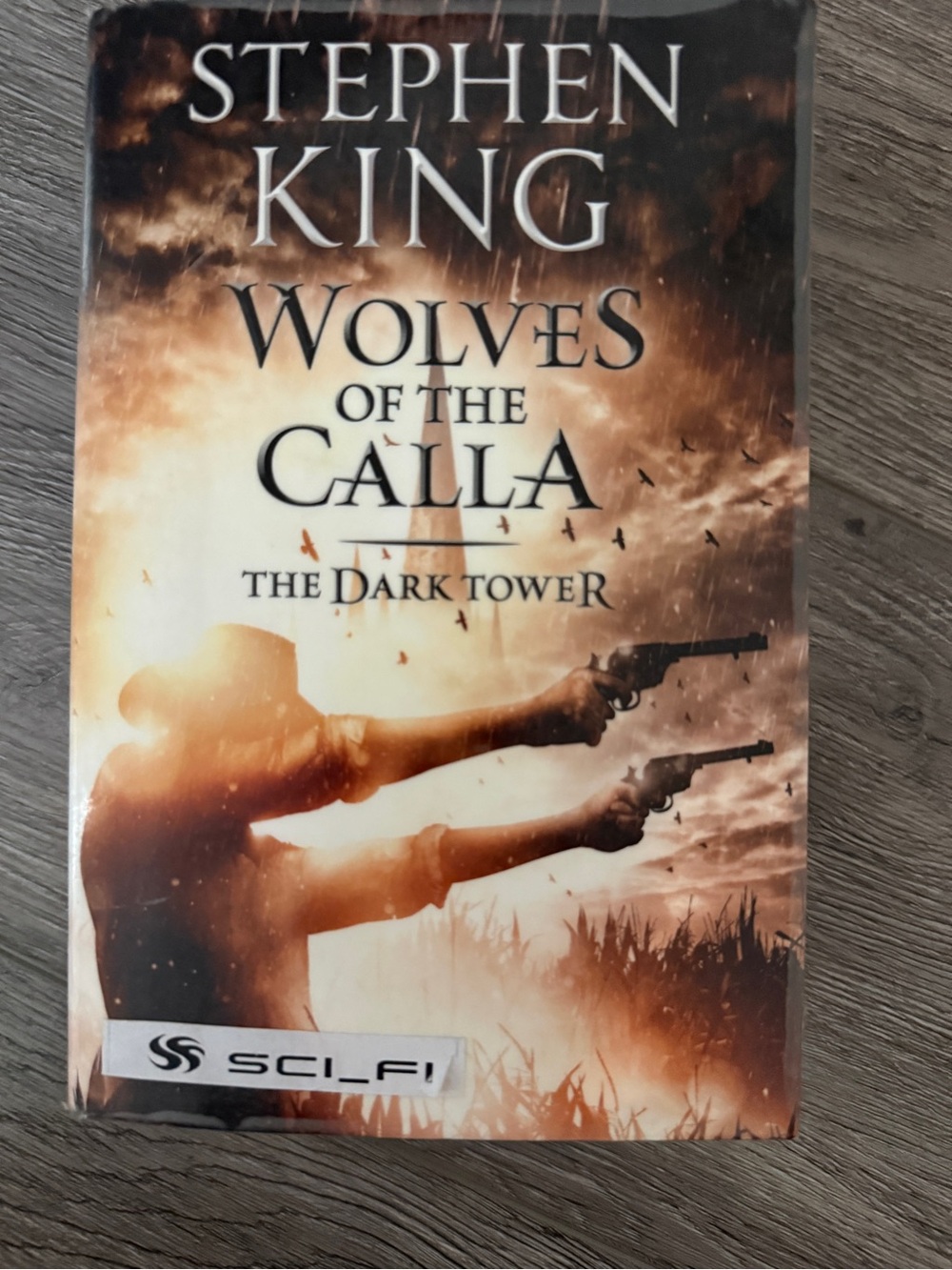 Wolves of the Calla (book 5 in dark tower series) by Stephen king